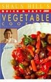 Shaun Hill's quick and easy vegetable cookery