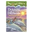 Dolphins at Daybreak (Magic Tree House)