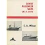 Soviet Passenger Ships, 1917-77 von E.A. Wilson