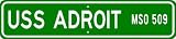 USS ADROIT MSO 509 Street Sign - Navy Gift Ship Sailor