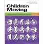 Children Moving: A Reflective Approach to Teaching Physical Education