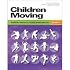 Children Moving: A Reflective Approach to Teaching Physical Education