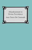 Abandonment To Divine Providence