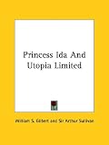 Princess Ida And Utopia Limited