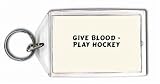Give Blood - Play Hockey Keychain