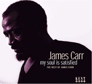 CD-Charts  Search : My Soul Is Satisfied: the Rest of James Carr