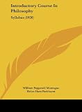 Introductory Course In Philosophy: Syllabus (1920)
