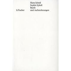 Briefe und Aufzeichnungen der Geschwister Scholl
