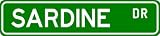 SARDINE Street Sign ~ Fishing ~ Great Fish Sign for your Lodge, Gameroom, Basement, Garage, Barn