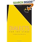 Click here to buy Dialects for the Stage by  Evangeline Machlin.