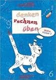Mini LÜK. Denken Rechnen Üben. Mathe Klasse 3.