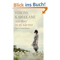 Am Meer ist es w�rmer: Eine Liebesgeschichte