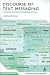 Discourse of Text Messaging: Analysis of Sms Communication (Continuum Discourse)