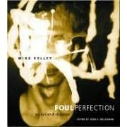 Foul Perfection: Essays and Criticism (Writing Art)
