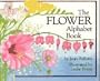The Flower Alphabet Book (Jerry Pallotta's Alphabet Books)