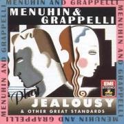 Menuhin and Grappelli Play Jealousy and Other Great Standards by Yehudi Menuhin & Stephane Grappelli