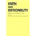 Faith And Rationality: Theology