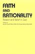 Faith & Rationality: Reason & Belief in God