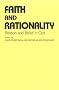 Faith and Rationality: Reason and Belief in God