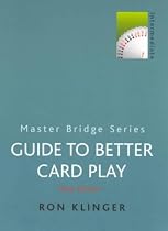 A Guide To Better Card Play (Master Bridge)