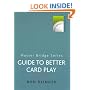 Guide to Better Card Play (Master Bridge)
