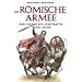 Das r�mische Milit�r in der Antike