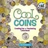 Cool Coins: Creating Fun and Fascinating Collections! (Cool Collections (Checkerboard))
