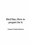 Bird Day; How to prepare for it