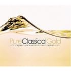 Pure Classical Gold by  Various Artists 