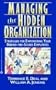 Managing the Hidden Organization: Strategies for Empowering Your Behind-the-Scenes Employee