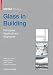 Detail
Practice:
Glass
in
Building