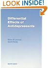 Differential Effects of Antidepressants