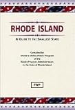 Rhode Island: A Guide to the Smallest State (American Guide Series)