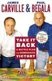 Take It Back: A Battle Plan for Democratic Victory