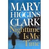 Nighttime Is My Time: A Novel