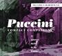 PUCCINI: COMPACT COMPANIONS: A LISTENER'S GUIDE TO THE CLASSICS