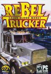 Rebel Trucker: Cajun Blood Money