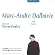Compositeurs D'Aujourd'Hui:Dalbavie Marc-Andre