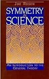 Symmetry in Science: An Introduction to the General Theory