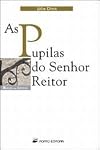 As Pupilas do Senhor Reitor (Mundo das Letras)