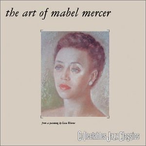 Buy The Art of Mabel Mercer online at Discounted New and Used prices. Delivered to your door with Childrens Toyshop.com
