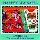 Ambrosia: The Music of Kenny Barron by Harvey Wainapel