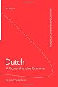 Dutch: A Comprehensive Grammar (Comprehensive Grammars)