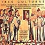 Tres Culturas: Jewish Christian Muslim Music