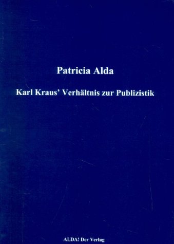 Karl Kraus` Verh�ltnis zur Publizistik