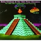 1966-1967 Unreleased Masters Collection by 13th Floor Elevators and Roky Erickson