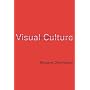 Visual Culture: The Study of the Visual after the Cultural Turn