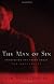 Man of Sin, The: Uncovering the Truth about the Antichrist