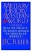 A Military History of the Western World (From the Defeat of the Spanish Armada to the Battle of Waterloo)