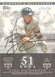 Ryan Zimmerman, Washington Nationals, 2006 Topps Moments and Milestones Autographed Card